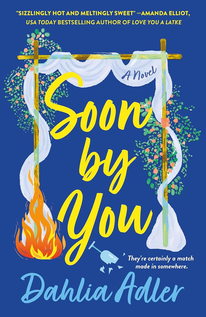 Soon by You by Dahlia Adler — copyedited by Copy Cat Editing