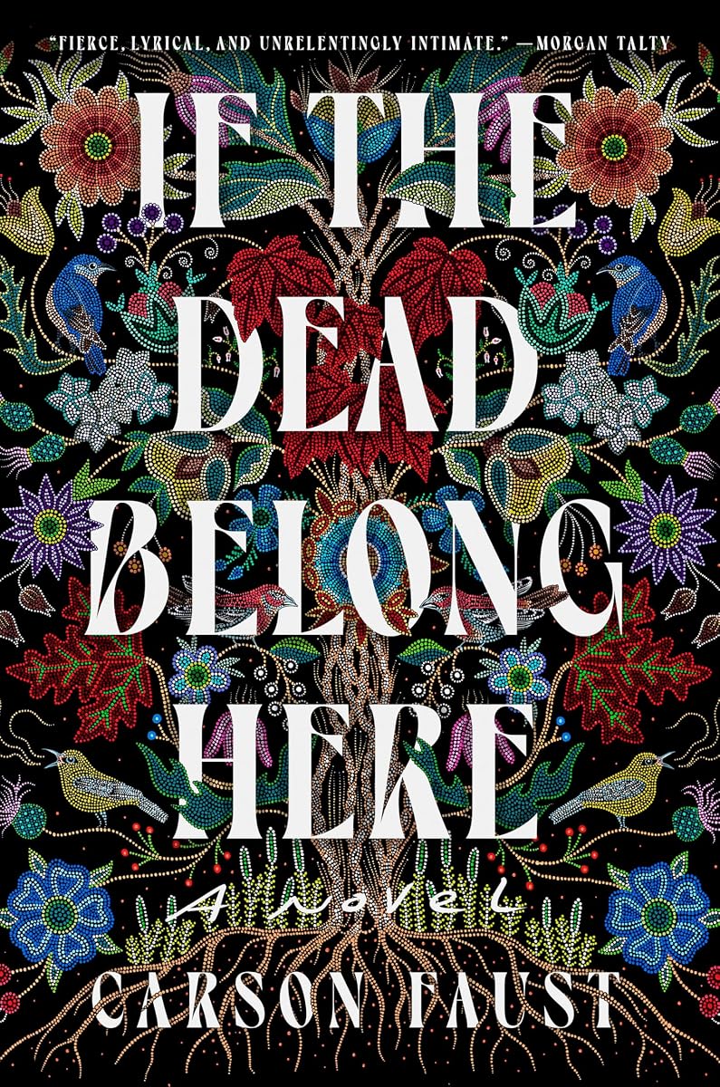 If the Dead Belong Here by Carson Faust — copyedited by Copy Cat Editing
